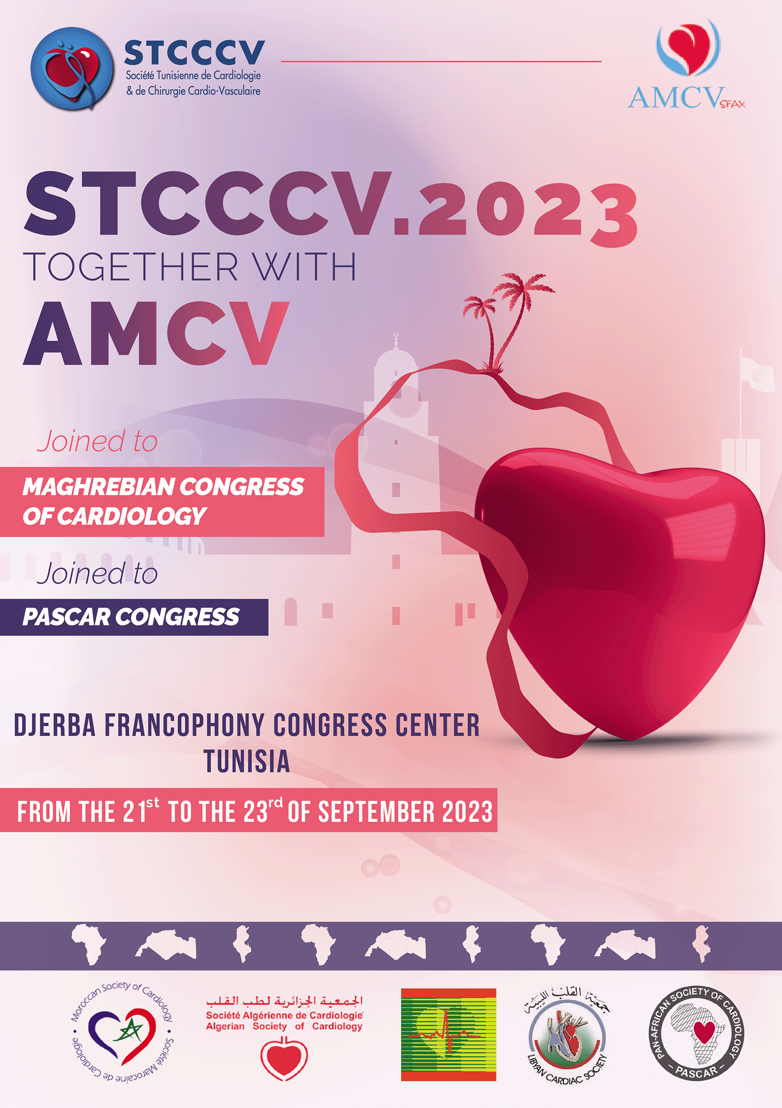 Congrès STCCCV 2023 & Congrès AMCV & Congrès Maghrébin de Cardiologie & Congrès PanAfricain de Cardiologie ( PASCAR )