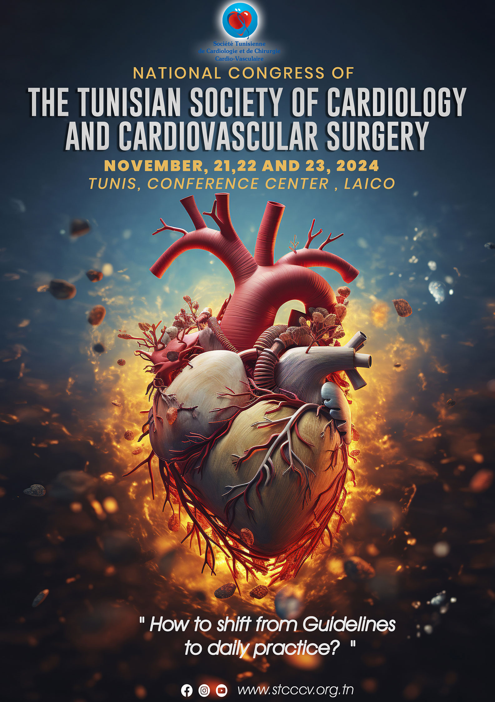 Congrès National de la Société Tunisienne de Cardiologie et de Chirurgie Cardiovasculaire ” Comment implémenter les recommandations dans notre pratique ”