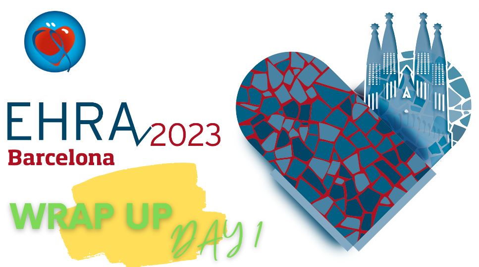 1er Jour du congrès de l'EHRA 2023: Quoi de neuf ?