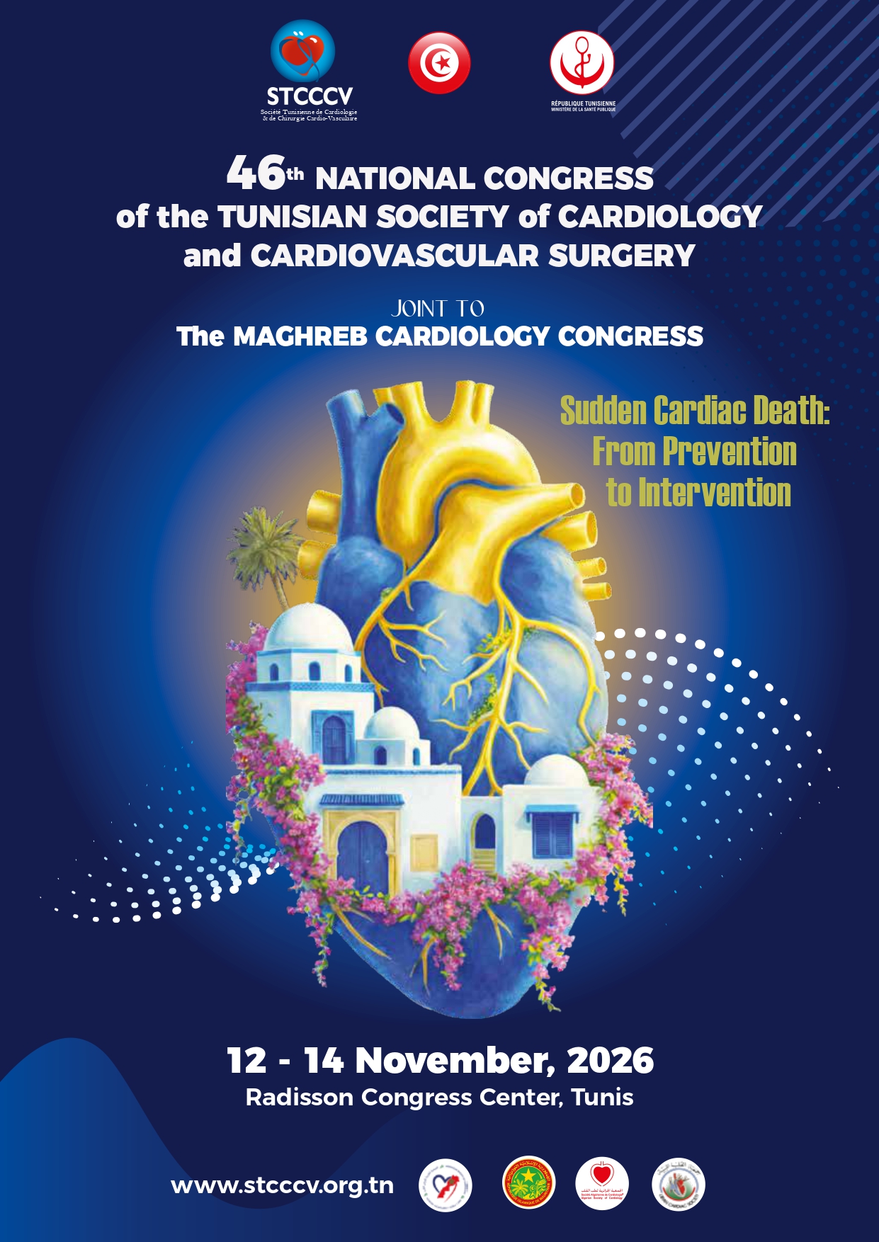46ème Congrès National de la Société Tunisienne de Cardiologie et de Chirurgie Cardiovasculaire Joint au Congrès de cardiologie du Maghreb